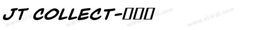 JT Collect字体转换